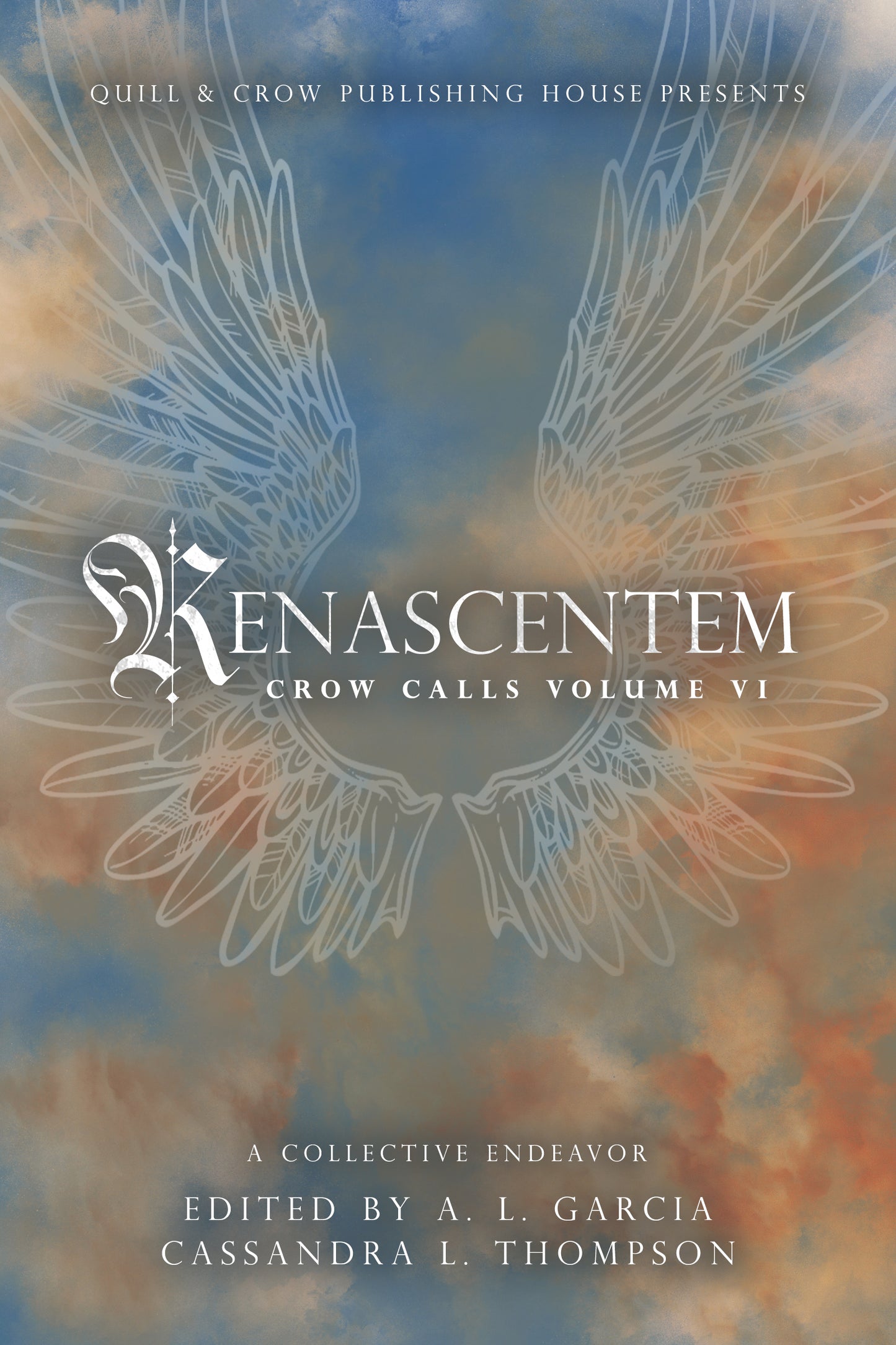 Renascentem: Crow Calls Volume VI
