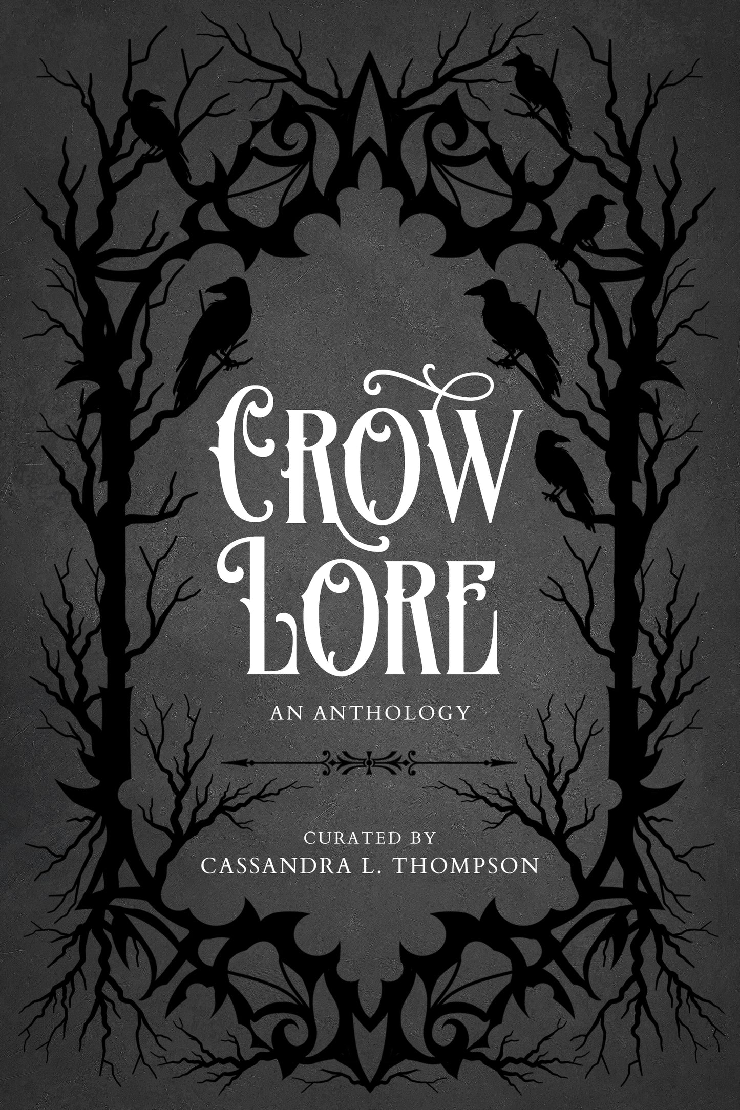 Crow Lore: An Anthology
