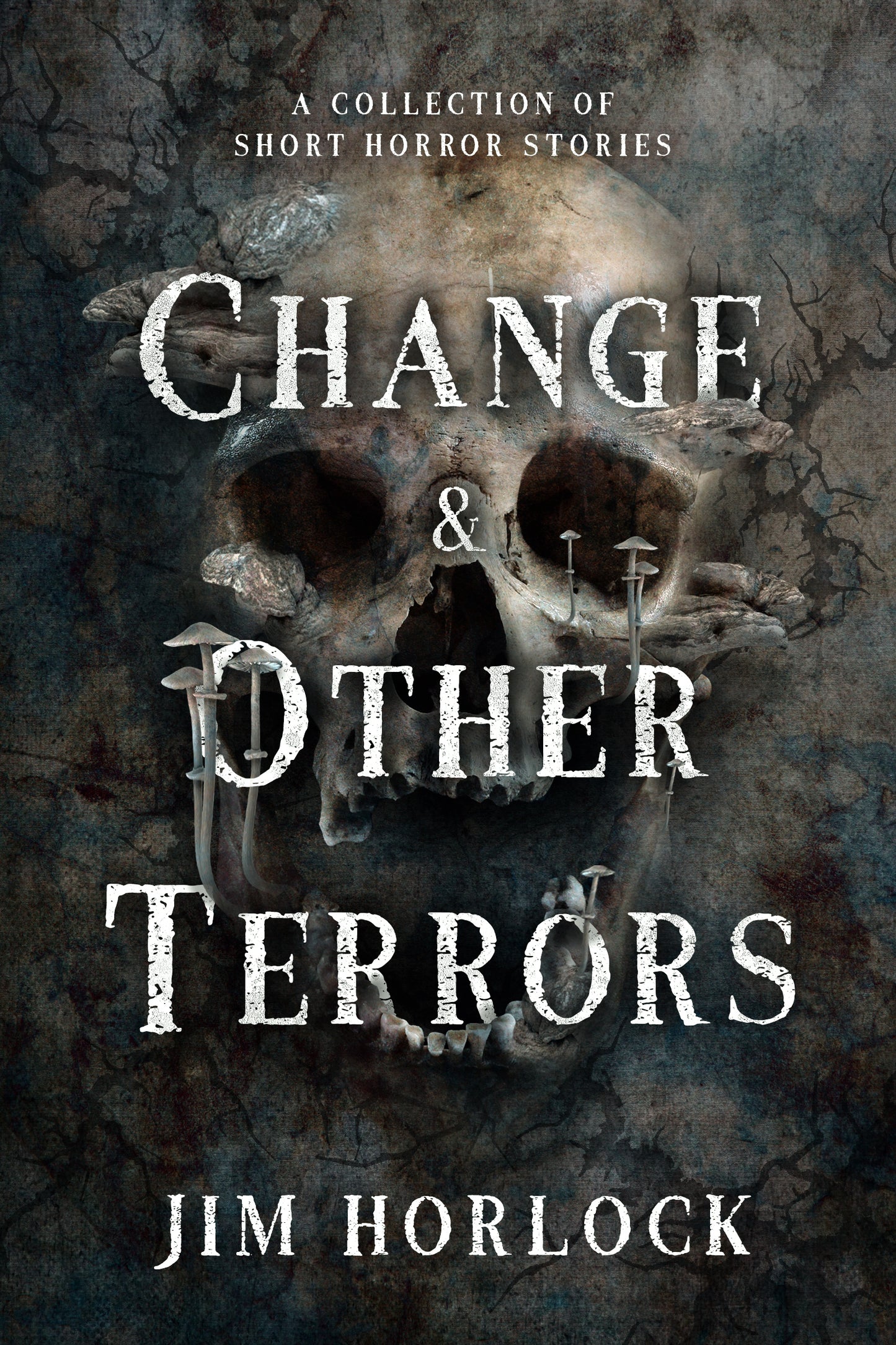 Change & Other Terrors (CC #3)
