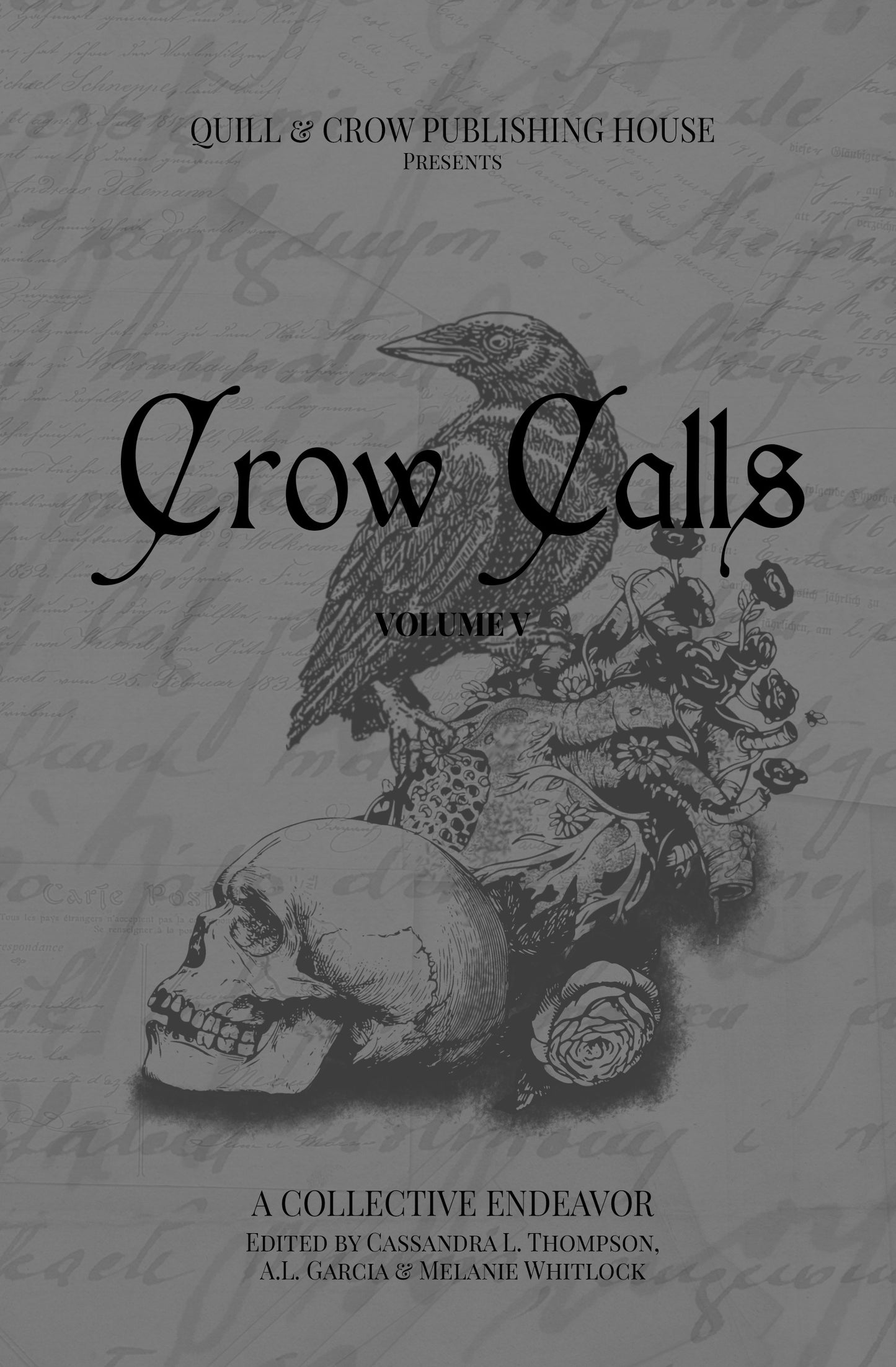 The Crow Calls Volumes