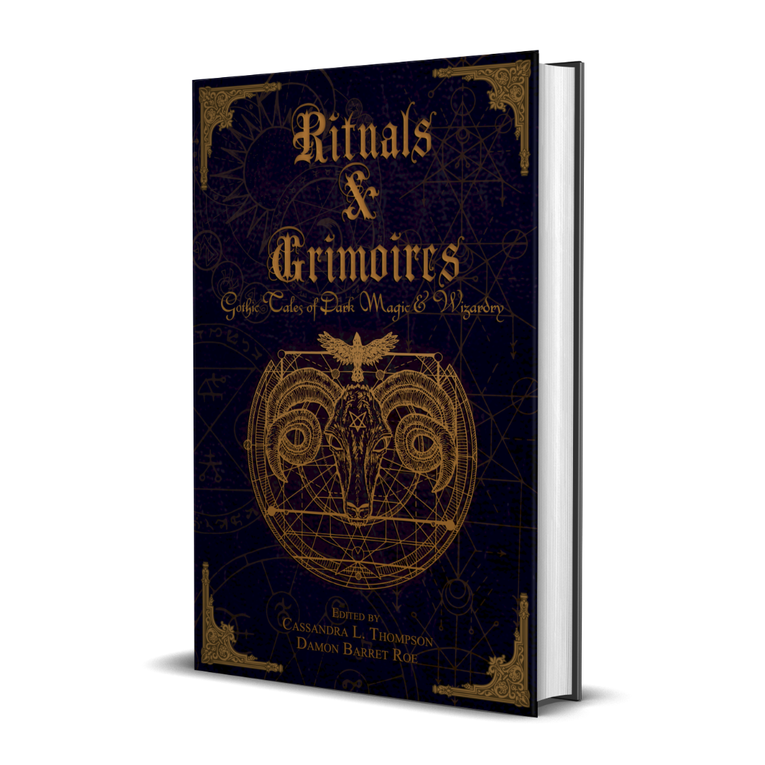 Rituals & Grimoires: Gothic Tales of Magic & Wizardry