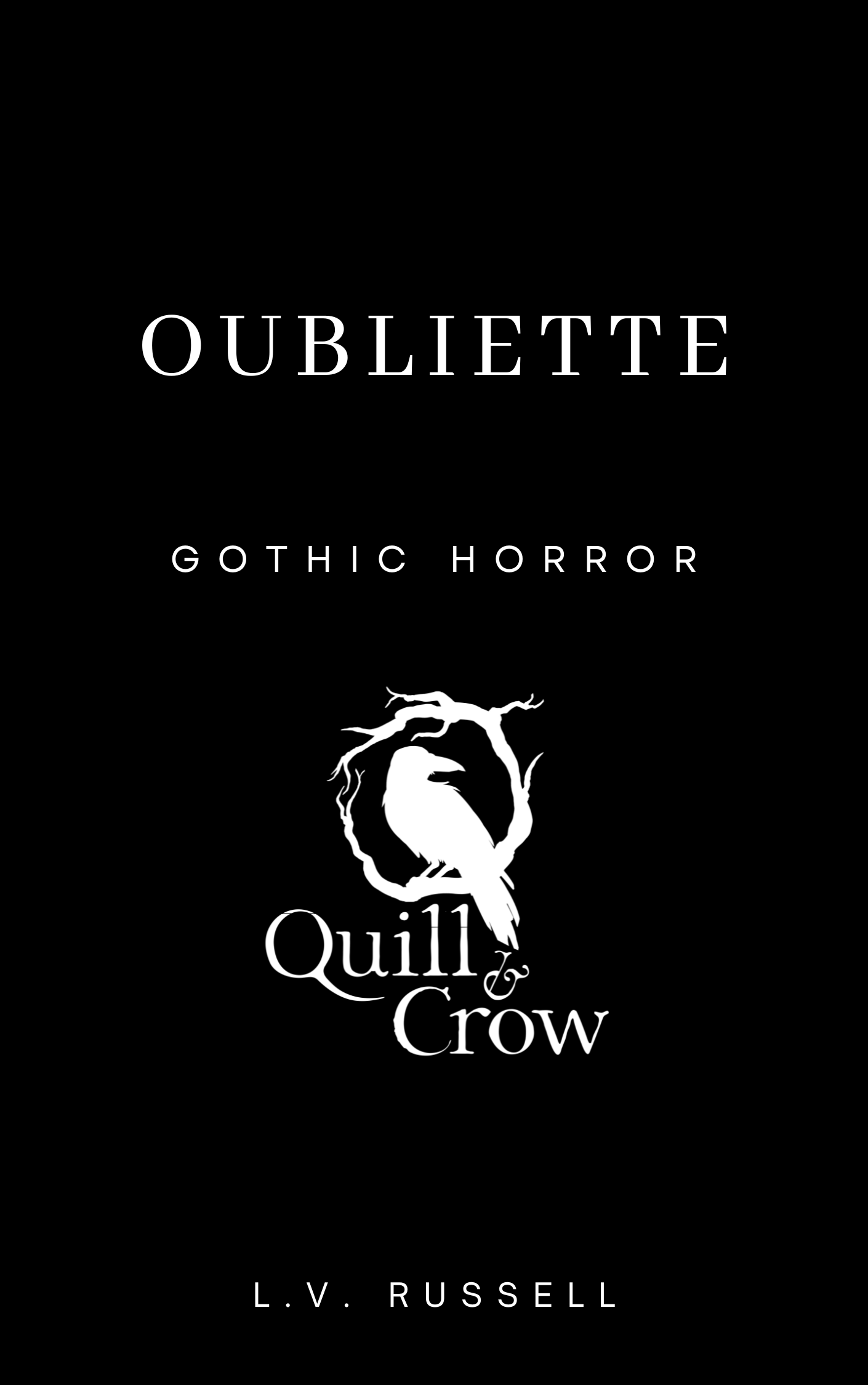 Oubliette (PRE-ORDER)