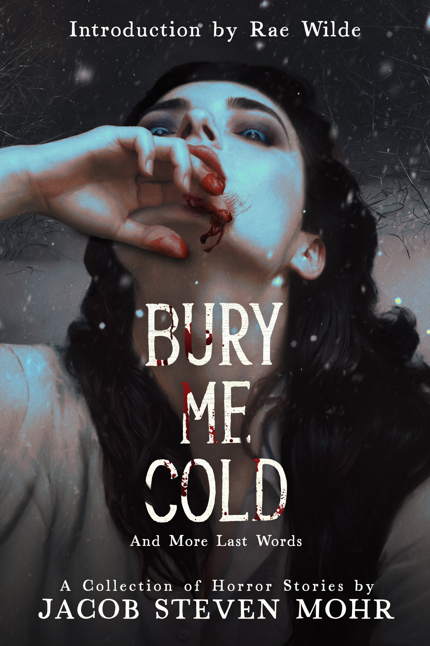 Bury Me Cold & More Last Words (CC #4) PRE-ORDER