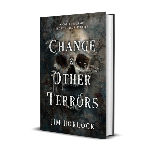 Change & Other Terrors (CC #3) PRE-ORDER