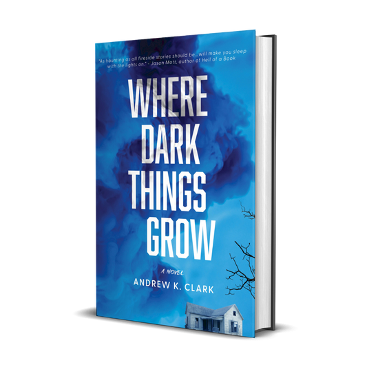 Where Dark Things Grow