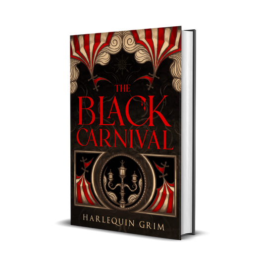 The cover of the book 'The Black Carnival' by Harlequin Grim features a gothic design with red and black colors, a circus tent, and ghostly figures.