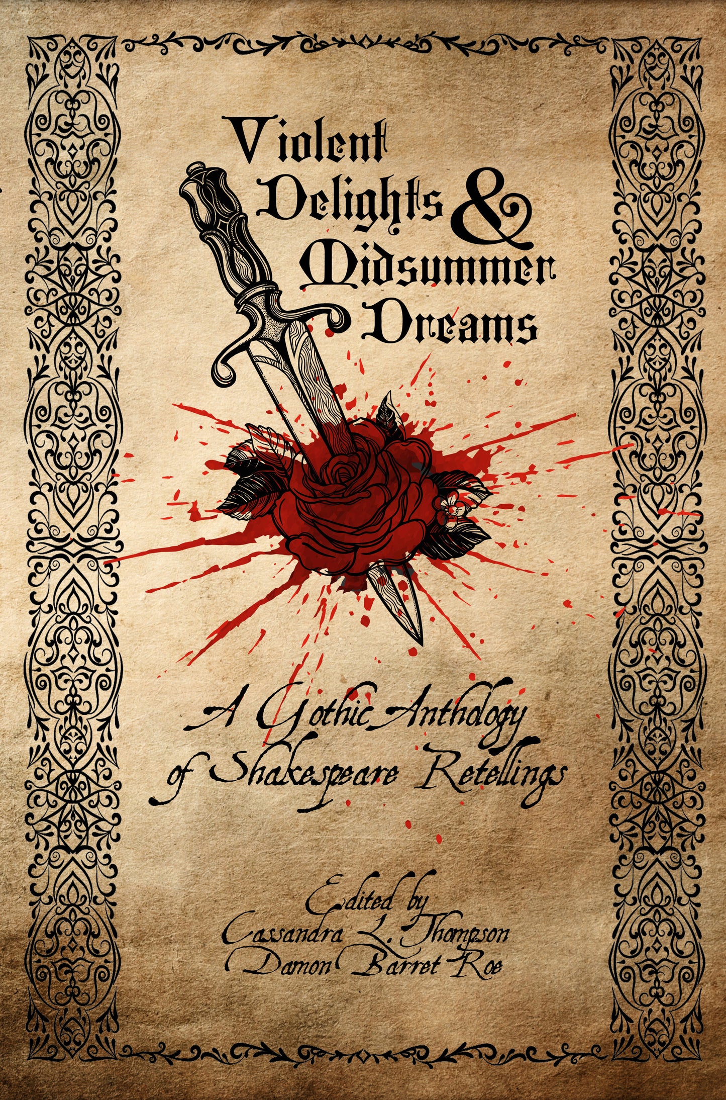 Violent Delights & Midsummer Dreams: A Gothic Anthology of Shakespeare Retellings