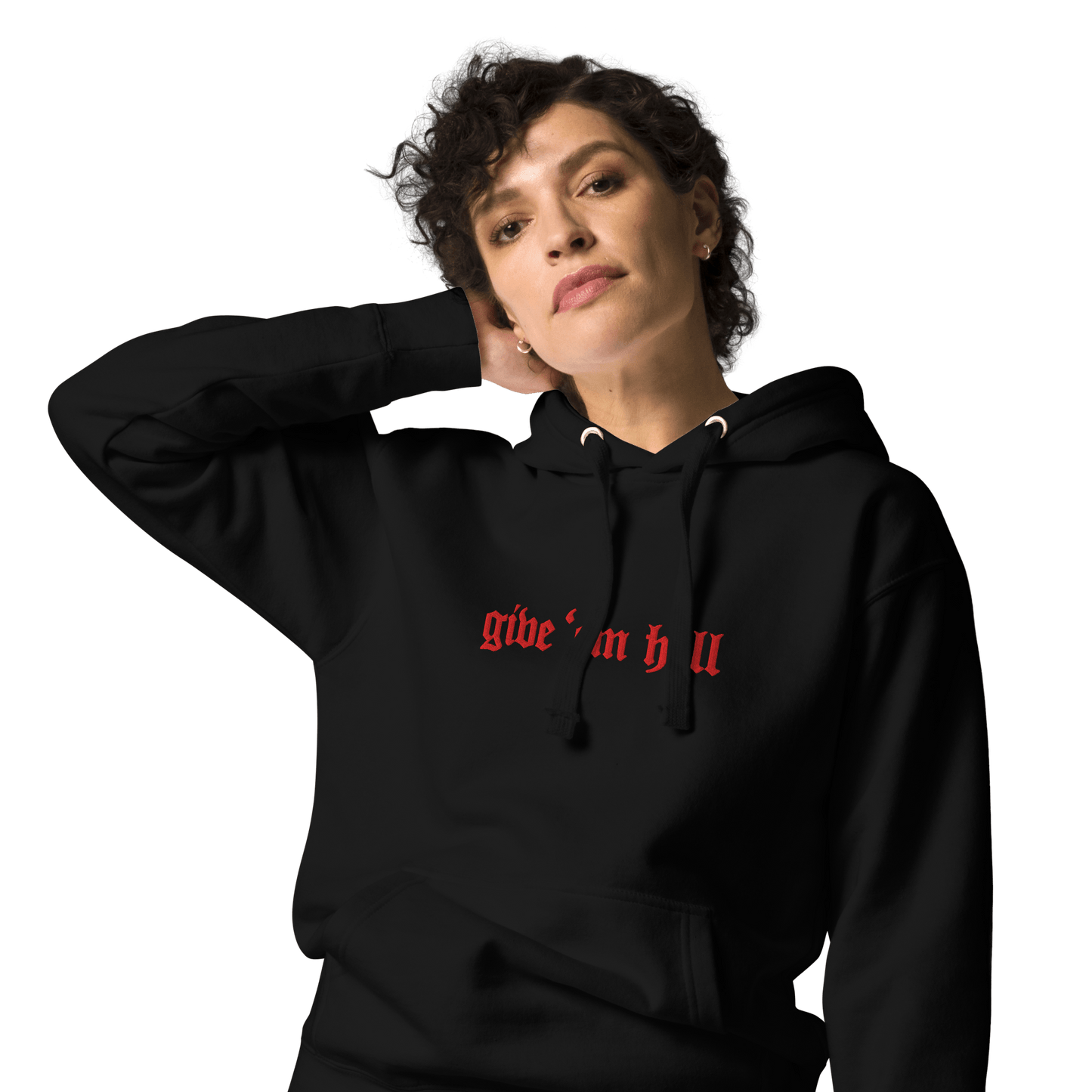 Give 'Em Hell Unisex Hoodie