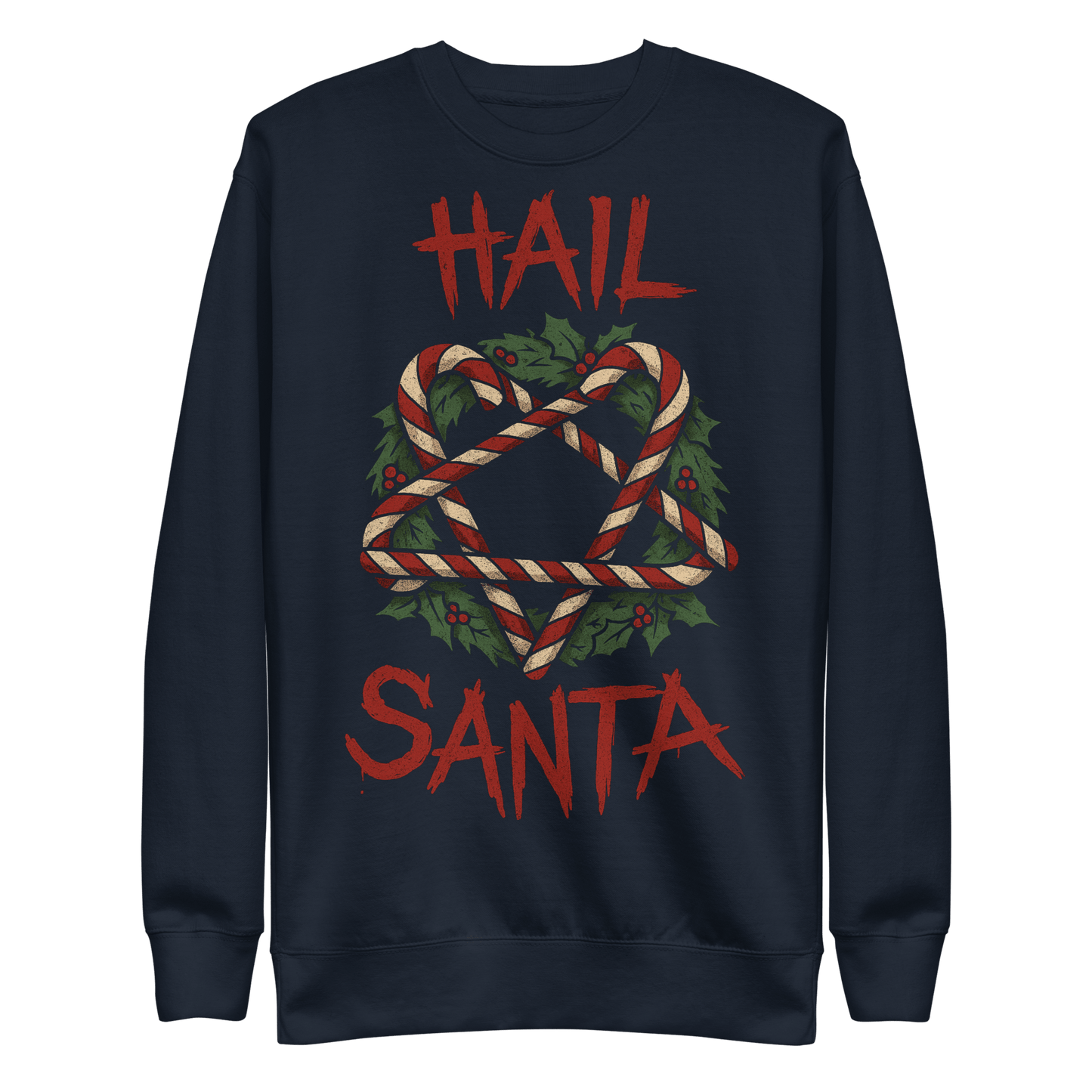 Hail Santa Unisex Sweatshirt