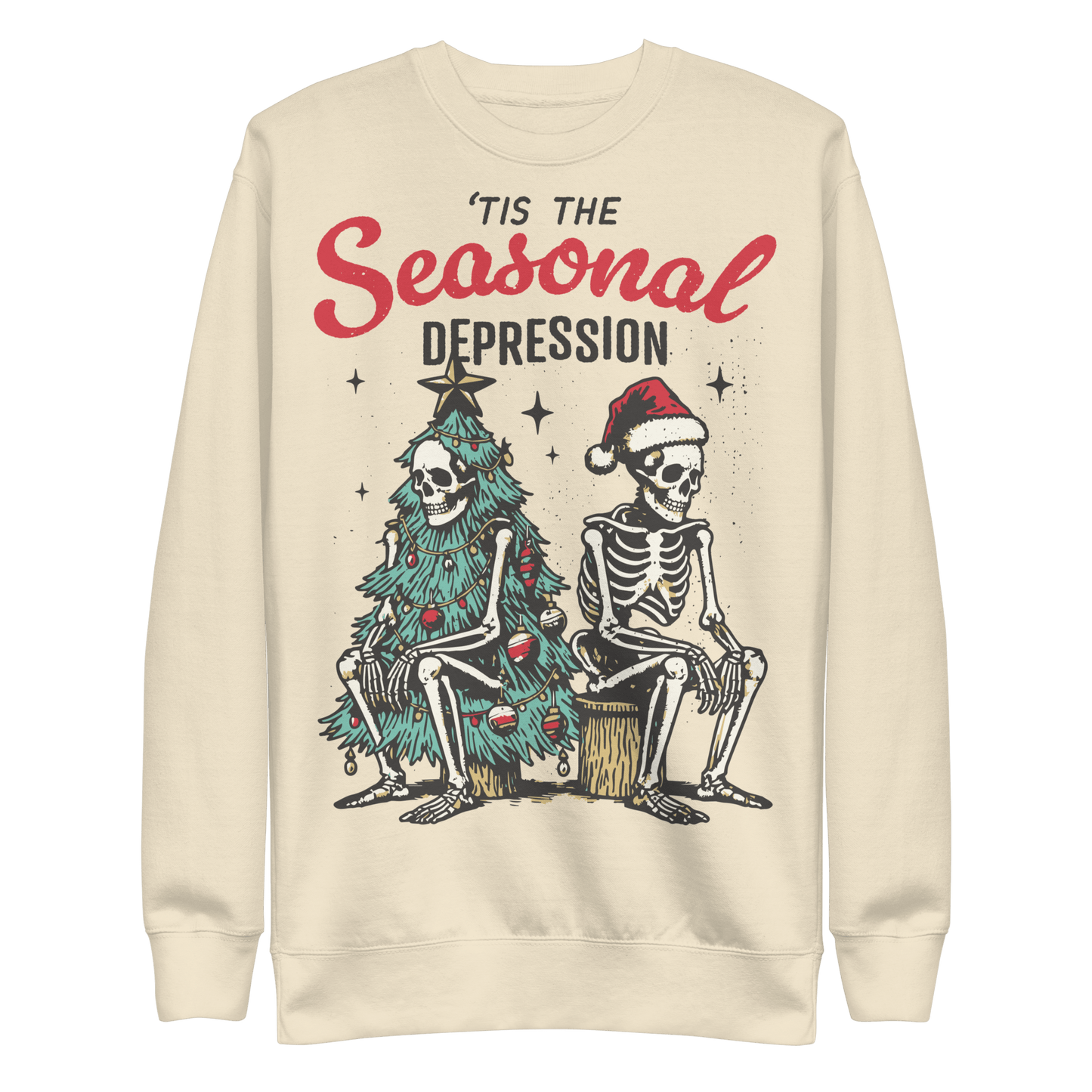 Tis the Seasonal Depression Unisex Sweatshirt