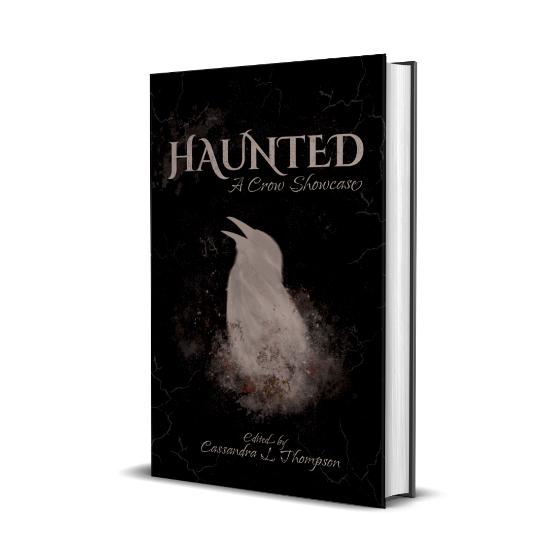 Haunted. Cassandra L. Thompson. Quill & Crow Publishing House.